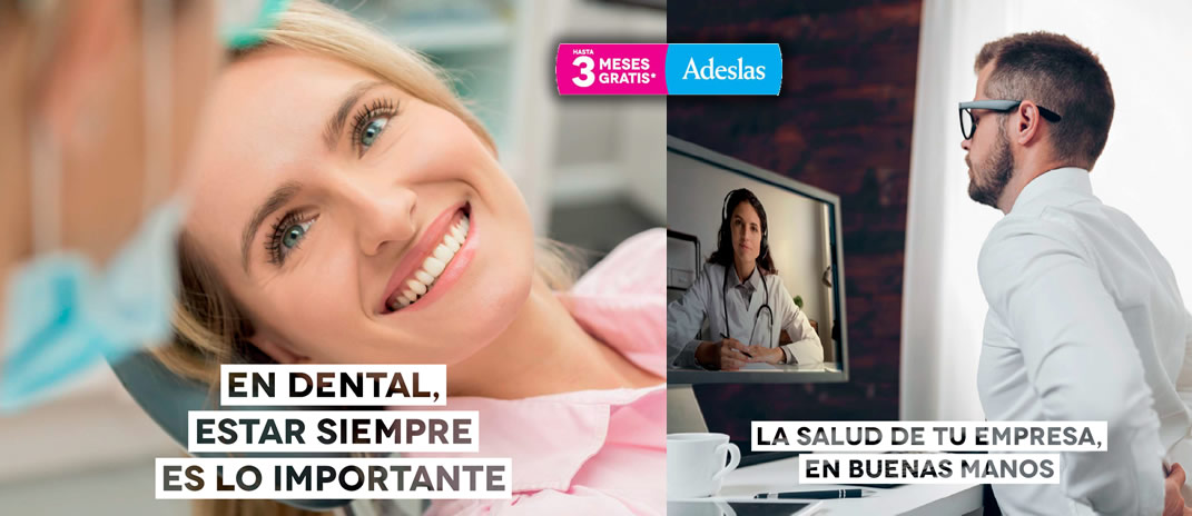 Hasta 3 meses gratis de seguro de salud y dental con Segurcaixa Adeslas para particulares y empresas